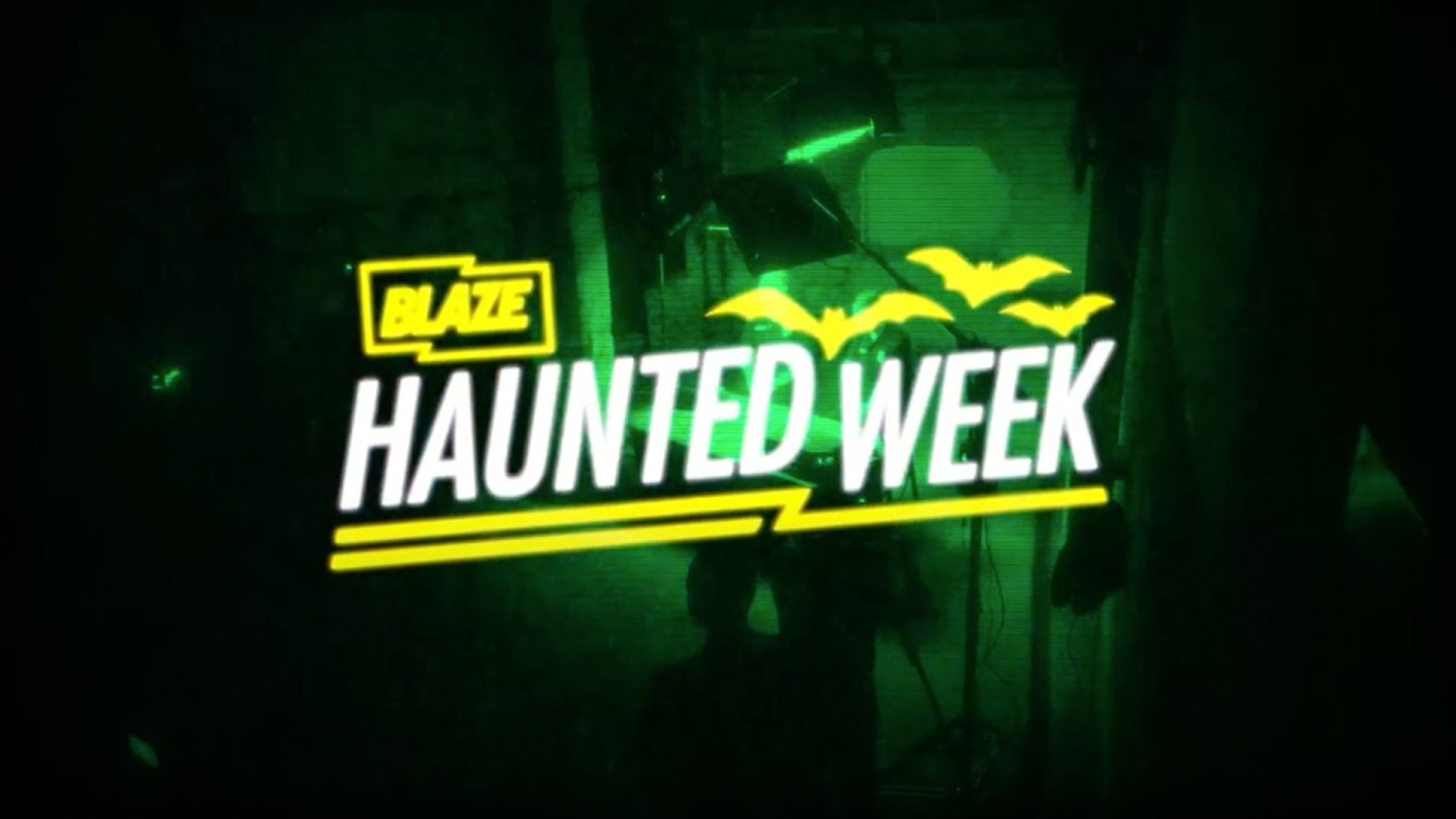 Haunted Week on BLAZE