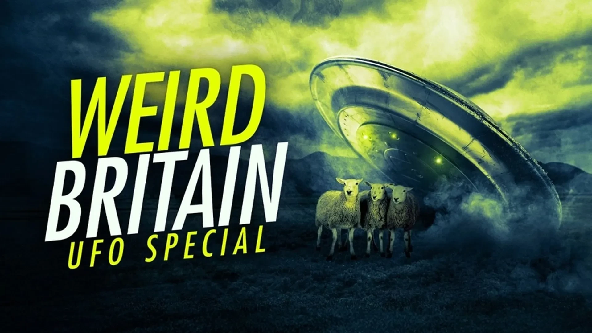 Weird Britain: UFO Special