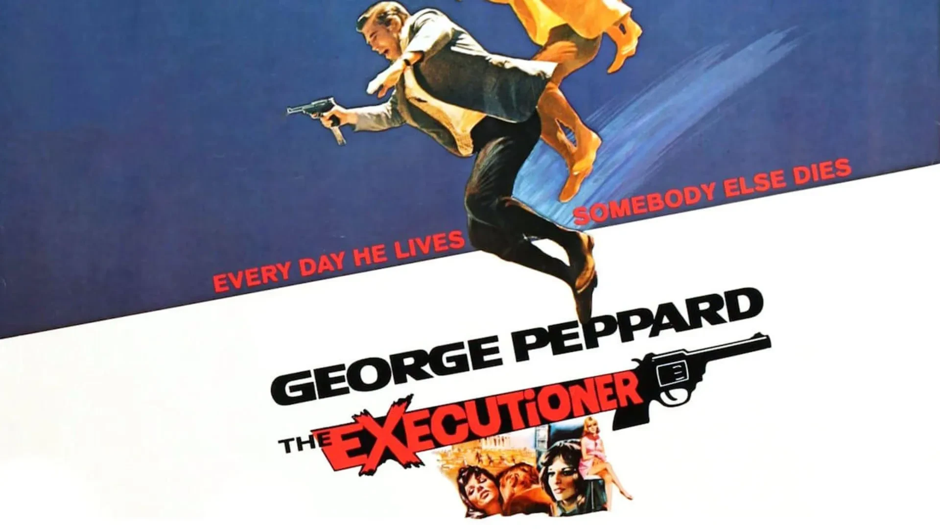 Action poster showing a person leaping while holding a gun, with bold text reading “George Peppard The Executioner” and smaller dramatic scenes at the bottom