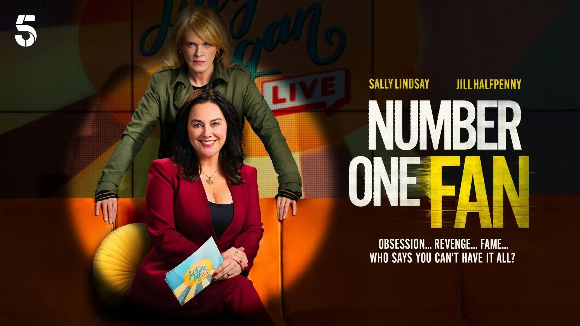 Promotional image for Channel 5 drama Number One Fan, showing two people posed on a sofa in a studio set, with the programme title and tagline displayed on screen.